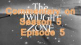 Twilight Zone commentary – Season 5 – Episode 5 – The Last Night of a jockey