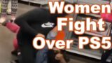 Two Women Fight Over PS5 In Walmart
