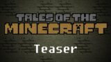 [Undertale AU] Tales of the MINECRAFT – Teaser