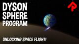 Unlocking Space Flight Between Planets! | DYSON SPHERE PROGRAM gameplay ep 4