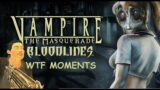 Vampire The Masquerade | WTF Moments