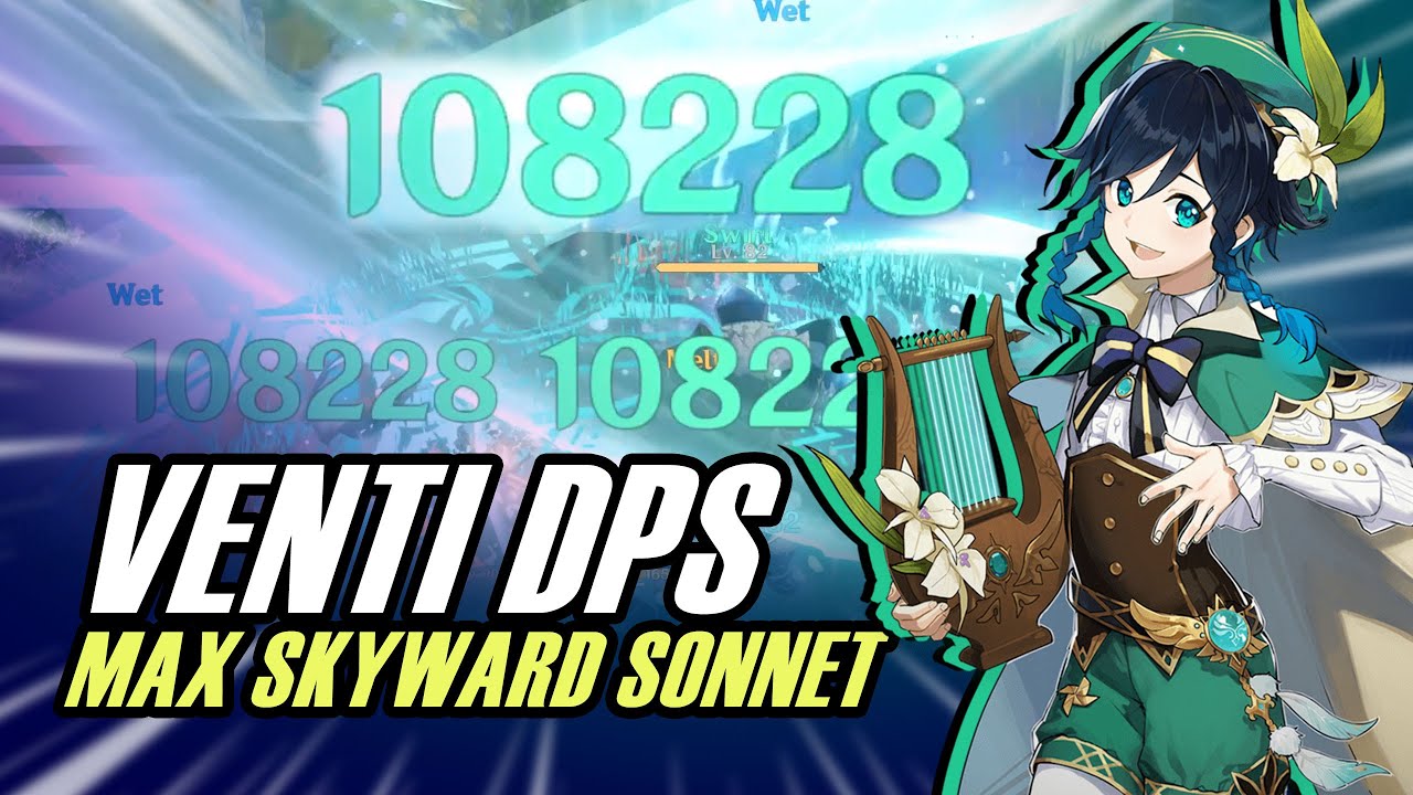 Venti Dps Build Max Skyward Sonnet Talent Genshin Impact Game Videos 0730