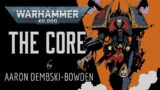 Warhammer 40,000 Audio: The Core – A Night Lords, Genestealers, and Space Marine story