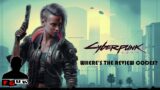 Where's the Cyberpunk 2077 PS4/PS5 & Xbox One/Series X Reviews?