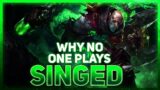 Why NO ONE Plays: Singed | League of Legends