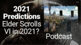 Will Elder Scrolls 6 Release in 2021? – MAP Podcast