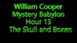 William Cooper – Mystery Babylon -The Skull and Bones