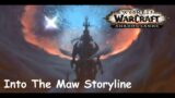WoW Shadowlands – Into The Maw Storyline!