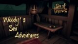 Woody's Sea Adventures #54 – Sea of Thieves