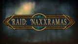World Of Warcraft Classic – Raid: Naxxramas (Boss Recap) 12.28.2020