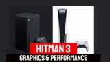Xbox Series X vs PS5 – Hitman 3 Graphics & Performance
