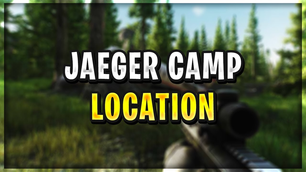 "Introduction" Jaeger Camp Location GUIDE | Escape from Tarkov - Game