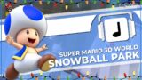 "Snowball Park" Super Mario 3D World Remix