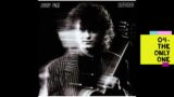 04- JIMMY PAGE – OUTRIDER – The Only One
