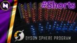 30 Science / sec | Dyson Sphere Program | #Shorts