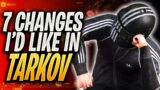 7 Changes I'd Like In EFT – Tarkov News – Escape from Tarkov