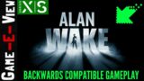 Alan Wake – Xbox Series X Backwards Compatible Gameplay