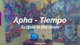 Apha – Tiempo (Video Lyrics) #EITR