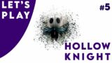 [BLIND] Lets Play Hollow Knight #5 | Foggy Upgrade in sight!