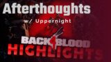 Back 4 Blood Afterthoughts w/friends