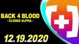 CDNThe3rd | Back 4 Blood (Closed Alpha) | 12.19.2020