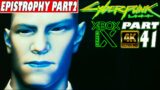 CYBERPUNK 2077 – PART41 | XBOX SERIES X 4K/60 | Gameplay Walkthrough