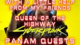 CYBERPUNK 2077 – QUEEN OF THE HIGHWAY, WITH A LITTLE HELP FROM MY FRIENDS – Side Quests