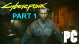 CYBERPUNK 2077 Walkthrough Gameplay Part 1 – PROLOGUE