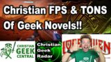 Christian FPS Video Game And Christian Geek Novels! – CHRISTIAN GEEK NEWS RADAR