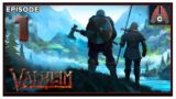 CohhCarnage Plays Valheim (Multiplayer Run) – Episode 1