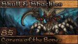 Corena of the Bones – Skull & Shackles – FoundryVTT – 5e Dungeons & Dragons – EP 85
