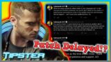CyberPunk 2077 Patch 1.2 has been DELAYED!!!
