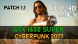 Cyberpunk 2077 | GTX 1650 SUPER | FullHD, Medium