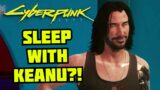 Cyberpunk 2077 MOD Allows You To SLEEP WITH KEANU REEVES
