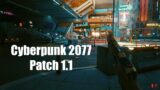 Cyberpunk 2077 Night City Police is immortal | Patch 1.1 Gameplay