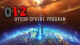 DYSON SPHERE PROGRAM [012] Let's Play Dyson Sphere Program deutsch