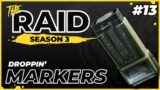 Droppin' Markers | Episode #13 – Raid Full Playthrough Series Season 3 – Escape from Tarkov
