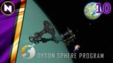 Dyson Sphere Program | #10 HARVESTING FIRE-ICE FROM A GAS GIANT | Lets Play/Guide/Walkthrough