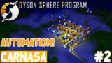 Dyson Sphere Program #2 | AUTOMATION! | DSP Early Access