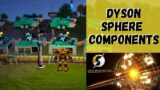 Dyson Sphere Program – Dyson Sphere Components – #7