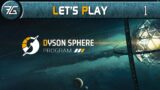 Dyson Sphere Program – Ep 1 Lightly Modded