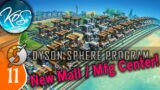 Dyson Sphere Program Ep 11 – NEW MALL / MANUFACTURING HUB – Let's Play,  Early Access