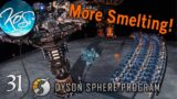 Dyson Sphere Program Ep 31 – MORE SMELTING – Let's Play,  Early Access