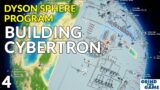 Dyson Sphere Program Ep4 – Building Cybertron  [4k]