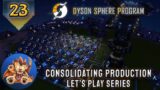 Dyson Sphere Program – Logistics-Based Production – Cleaning up – Early Access Lets Play – EP23