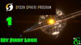 Dyson Sphere Program – My First Look – Live – Part 1