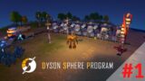 Dyson Sphere Program – Starter Base – Episode 1