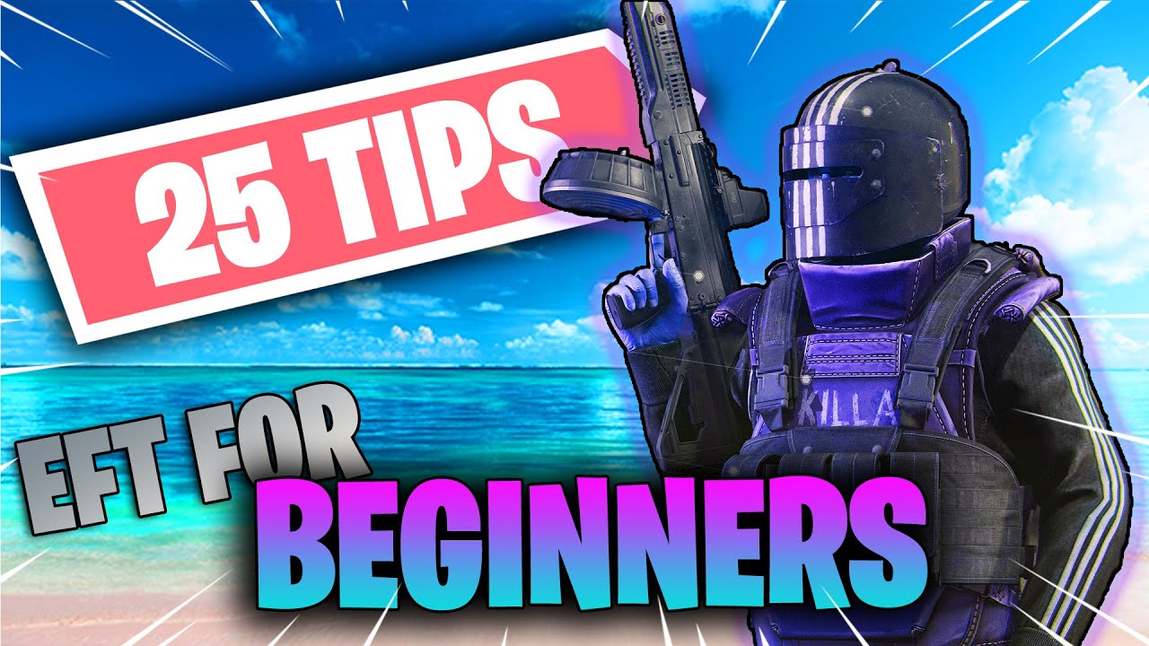 ESCAPE FROM TARKOV BEGINNER GUIDE 25 Eft Tips And Tricks For New Players Game Videos