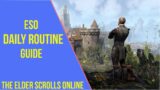 ESO Daily Routine Guide 2021