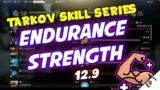 Endurance & Strength | 12.9 Episode 1 | Escape From Tarkov